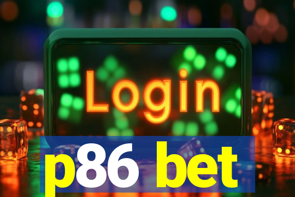 p86 bet